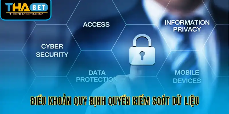 Điều khoản quy định quyền kiểm soát dữ liệu