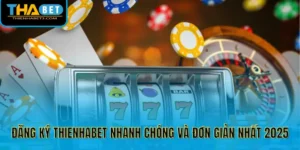 Đăng Ký Thienhabet