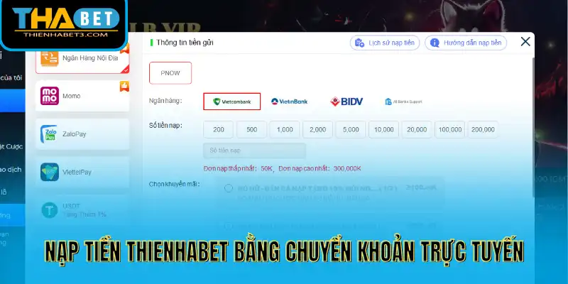 Nạp tiền Thienhabet bằng chuyển khoản trực tuyến
