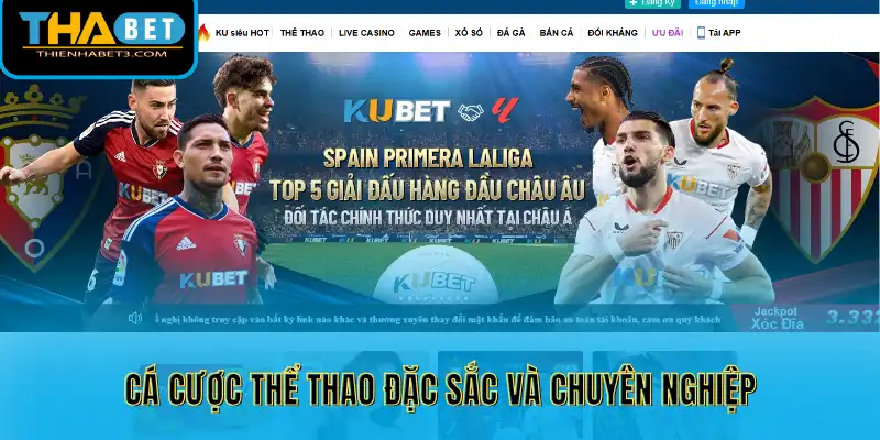 Cá cược thể thao đặc sắc và chuyên nghiệp